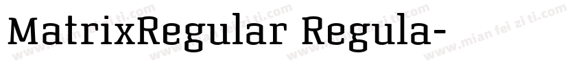 MatrixRegular Regula字体转换